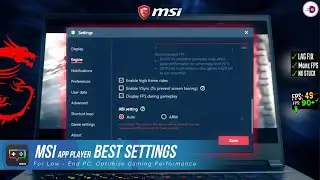 MSI App Player Best Settings For Low End PC.