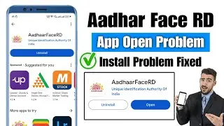 aadhaar face rd app install problem |aadhaar face rd open nahi ho raha hai |aadhaar face rd  problem