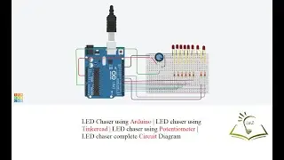 Led chaser with Arduino | Led chaser using Tinkercad