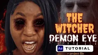 THE WITCHER DEMON EYE EFFECT | AFTER EFFECT ADVANCED TUTORIAL