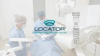 The Newly Expanded LOCATOR® Overdenture Implant System