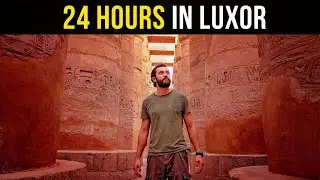 24 Hour Travel Guide for Luxor Egypt