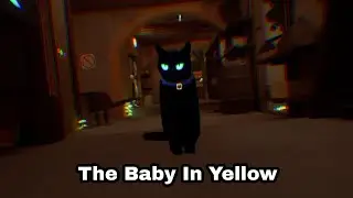 Ребенок в Желтом и Черная Кошка! Обновление! - The Baby In Yellow