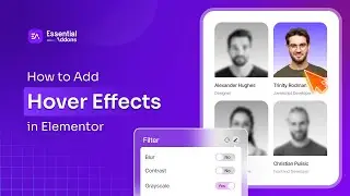 How to Add Stunning Hover Interactions to Elementor Sites with Essential Addons? [No-Code Guide]