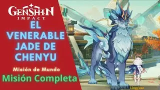 🏅EL VENERABLE JADE DE CHENYU🧩 SOLUCIÓN MISIÓN COMPLETA - GENSHIN IMPACT