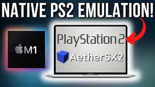 AetherSX2 is HERE and it’s NATIVE ARM! FAST 4K PS2 emulation on M1 Mac - Tutorial install guide