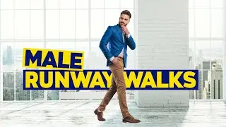 Male Runway Walk Tutorial and Poses