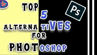 Top 5 Alternatives For PHOTOSHOP | Dtecbroz