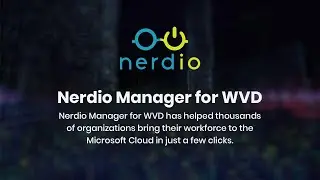 Nerdio Manager for WVD: AVD Deployment, Management, & Optimization for Enterprise IT Professionals