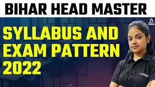 BPSC Headmaster Vacancy 2022 | Bihar Head Master Syllabus and Exam pattern 2022