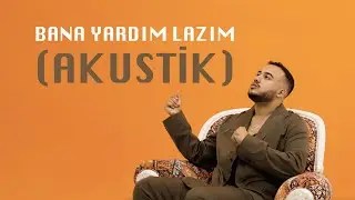 Tekir - Bana Yardım Lazım (Akustik)