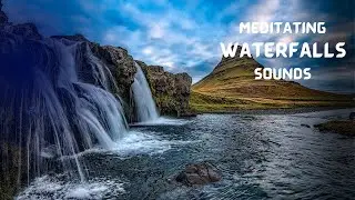 Waterfalls Sounds for Meditation and Deep Sleep