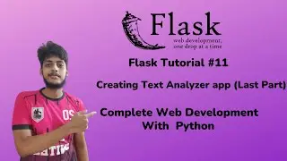 Creating Text Analyzer App in Flask(Final Part) | Add Flash message| Flask Tutorial #11