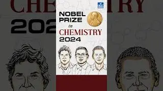 Nobel Prize 2024 in Chemistry | Nobel Prize 2024 | UPSC Current Affairs 2024