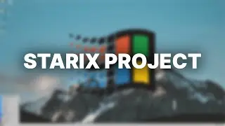 This ISN'T Windows 95? - Starix Project