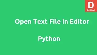 How to Open text file in editor using Python