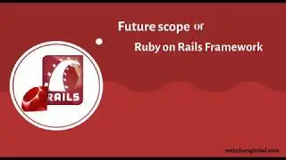 Future scope of Ruby on Rails Framework | ROR development services