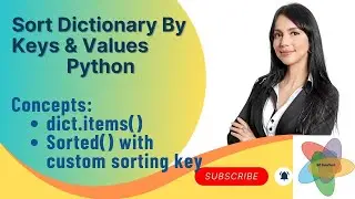 Sort Dictionary by Key or Value | How to Sort a Python Dictionary By Value or Key