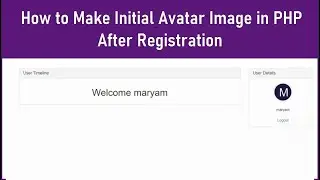 How to Make Initial Avatar Image in PHP After Registration