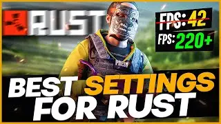 BEST Rust PvP/FPS Settings for 2024: Boost FPS and Visibility, Stop Shuttering, and Lag.