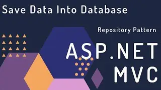 Save data into database in Asp.Net MVC using Entity Framework with Repository Pattern