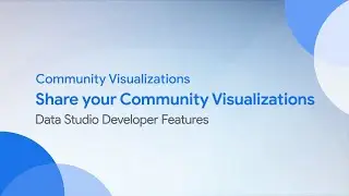 Community Visualizations: Share your Community Visualizations