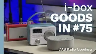i-box Época, Dawn & Attune DAB Radios - Goods In & First Impressions