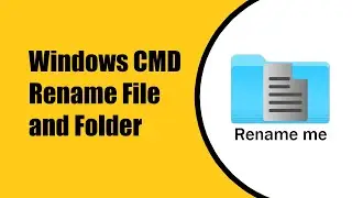 How to Rename Files and Folders from Windows Command Prompt (CMD).