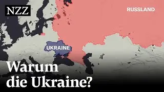 Krieg in der Ukraine: Warum interessiert sich Russland für die Ukraine?