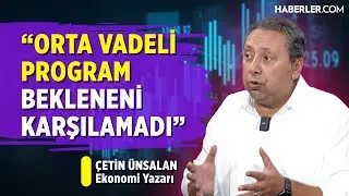 Yıl Sonu Döviz Ne Kadar Olacak? | Ekonomi Yazarı Çetin Ünsalan