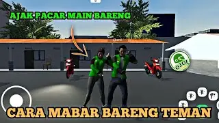 CARA MABAR OJOL THE GAME BARENG TEMAN || MABAR BARENG TEMAN OJOL THE GAME