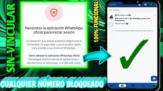 Necesitas la aplicación WhatsApp oficial para iniciar sesión solución || 100% FUNCIONAL