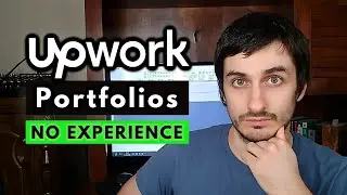 Upwork portfolio without experience (EASY!)