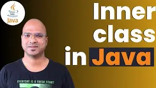 #4.7 Java Tutorial | Inner class