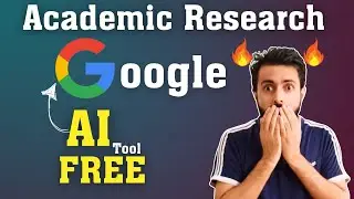 Google's FREE AI for Academic Research