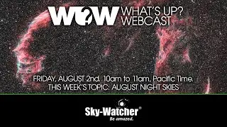 What's Up? Webcast: August Night Skies (2024)