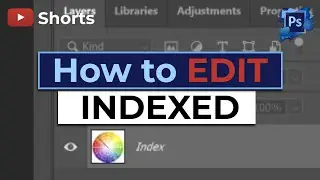 HOW TO EDIT INDEXED IMAGES in Photoshop 