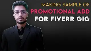 Make Promotional Video For Fiverr Gig | Photo Editing Sector