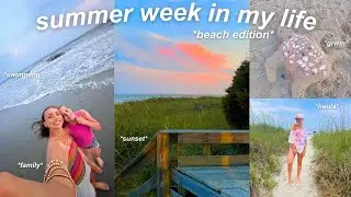 summer week in my life vlog 🪸🌊 *beach, sunset, tanning, shopping, hauls*