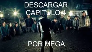 Descargar The Walking Dead Temporada 7/ Mega/ Cap 4