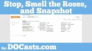 Stop, Smell the Roses, and Snapshot | DOCasts | Digital Ocean Screencasts |