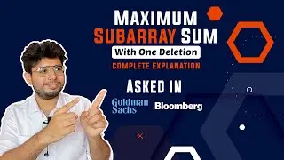 Maximum Subarray Sum With One Deletion | Goldman Sachs Interview Question