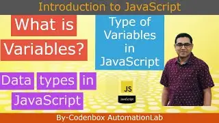 JS-Part 3: Variables and Data types in JavaScript? Differences between variables in JavaScript?