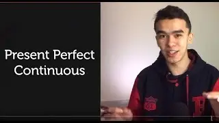 Present Perfect Continuous на Английском S01E21