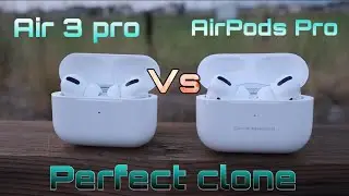 Air 3 Pro vs Airpods Pro - PERFECT CLONE 2020