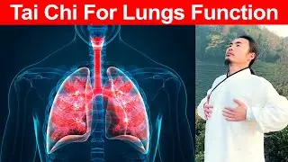 How to Improve Lung Function | Taichi Zidong