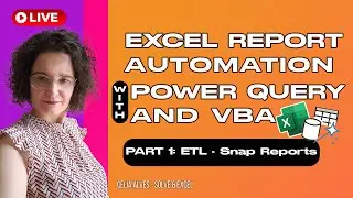 [L0001] Excel Report Automation w/ Power Query and VBA - PART 1: ETL - Snap Reports