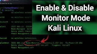 Steps on How To Enable And Disable Monitor Mode on Kali Linux 2024