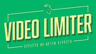Video Limiter | Effects of After Effects