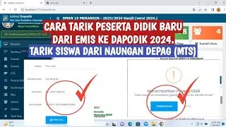 CARA TARIK DATA PESERTA DIDIK BARU DARI  EMIS KE DAPODIK 2024.